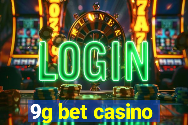 9g bet casino